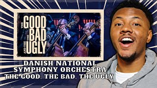 The Good, the Bad and the Ugly - The Danish National Symphony Orchestra (Live) | REACTION!