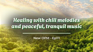 Breathing Planet 🍃 Healing moments with chill melodies and peaceful, tranquil music ☕ Ep111