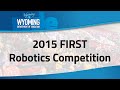 2015 FIRST Robotics Competition