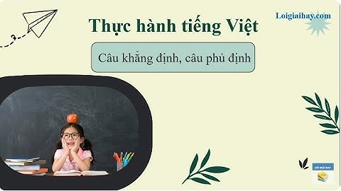 Soạn bài Thực hành tiếng Việt trang 101 SGK Ngữ văn 8 tập 2 Kết nối tri thức - chi tiết