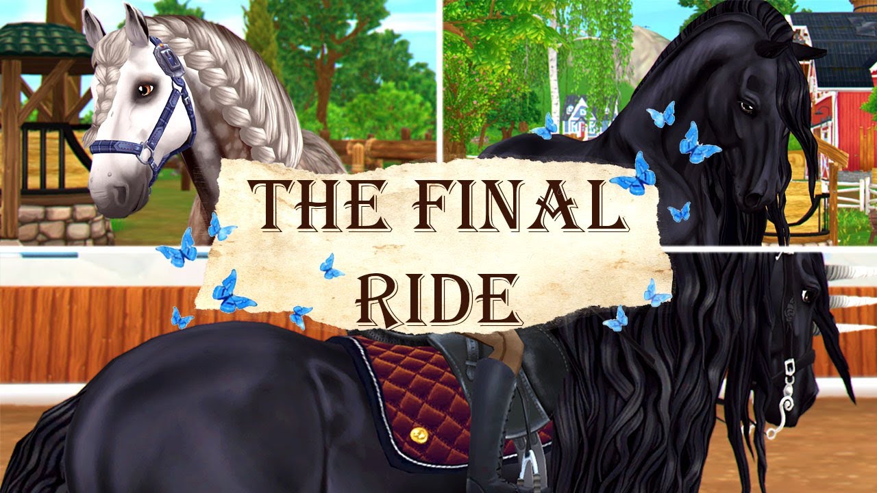 The Final Ride | Selling My Horses! [SOLD] ~ Star Stable Realistic ...