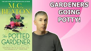 MC Beaton -  The Potted Gardener (Agatha Raisin) - Book Review