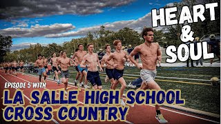 Heart & Soul: La Salle High School XC