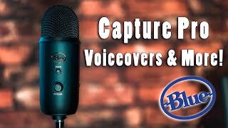 How To Capture Great Voiceovers - Blue Yeti Mic Review