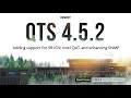 QTS 4.5.2: Adding support for SR-IOV, Intel QAT, and enhancing SNMP