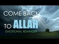 Just Come Back to Allah - Hamza Yusuf