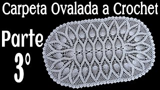 Carpeta Ovalada Con Piñas a Crochet. Parte 3° (90 Centímetros Largo; 53 Centímetros Ancho) Carpeta Ovalada Con Piñas a Crochet. Parte 3° (90 Centímetros Largo; 53 Centímetros Ancho)