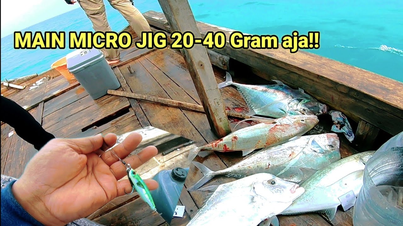 MAIN MICRO JIG DI AIR AGAK DALAM