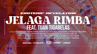 Esoteric Revelation - Jelaga Rimba feat. Tuan Tigabelas (Official Music Video)