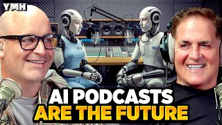 The Future Of AI & Podcasting w/ Mark Cuban | YMH Highlight