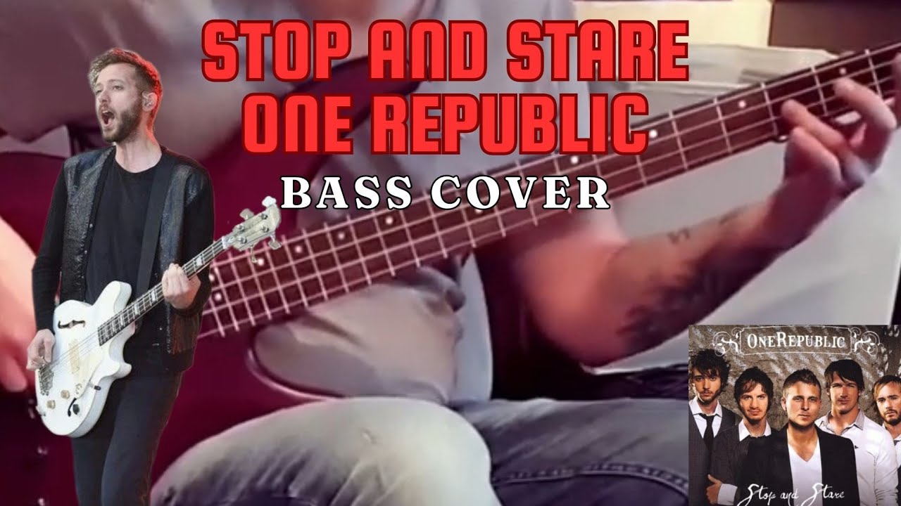 Stop and Stare - One Republic (Bass Cover) - YouTube
