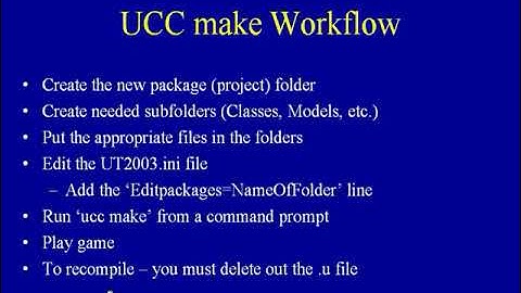 3DBuzz Unreal Tournament 2004 Unrealscript tutorial: UnrealScript Workflow