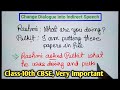 Change Dialogues into Indirect Speech/Direct and Indirect Speech/Narration in English Grammar