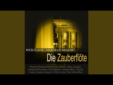 Die Zauberflöte, K. 620, Act I, Scene 1: O Zittre Nicht, Mein Lieber Sohn!