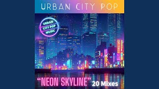 Neon Skyline (Urban Night Wave Mix)