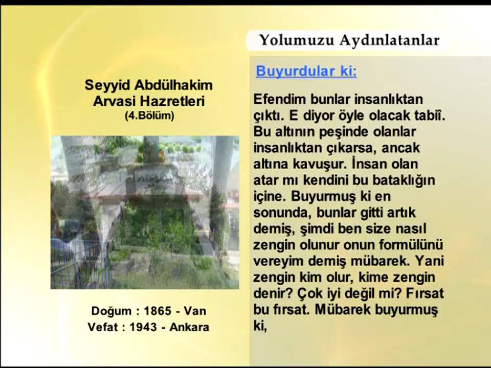 SEYYID ABDULHAKIM ARVASI HAZRETLERİ 4(YOLUMUZU AYDINLATANLAR)