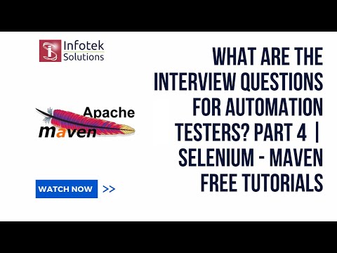 What are the interview questions for automation testers? Part 4 | Selenium - Maven Free Tutorials