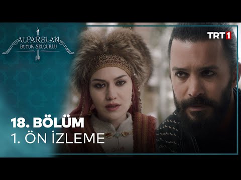 Alparslan: Büyük Selçuklu 18. Bölüm 1. Ön İzleme