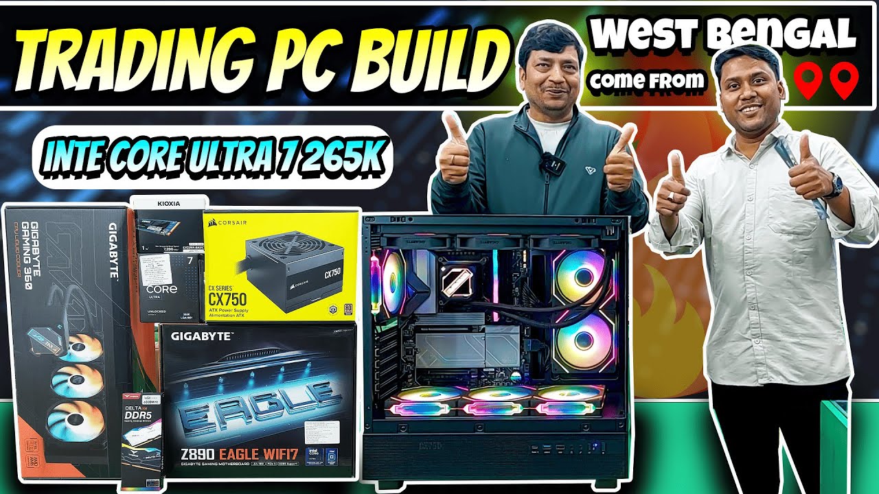 "SAGAR" TRADING PC BUILD  FROM WEST BENGAL  | INTEL CORE ULTRA 7 265K | Z890 MOBO | PC SETUP INDIA