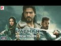 PATHAN MOVIE TRAILER #trailer #latest #update