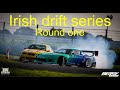 Irish drift series round one. How did we do?