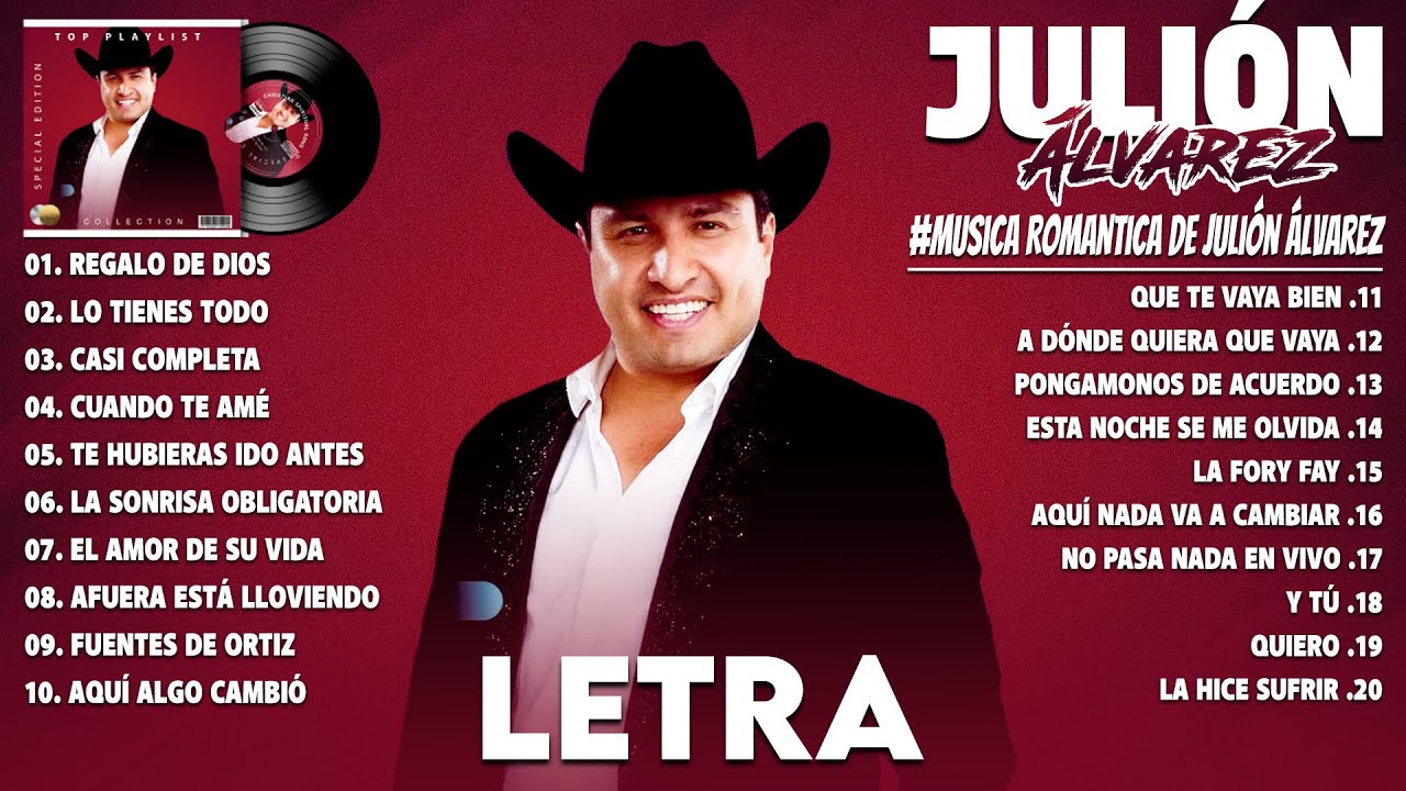 Julión Álvarez Mix 2025 (Letra) Musica Romantica De Julión Álvarez Y Su Norteño Banda Álbum