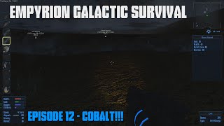 Empyrion Galactic Survival Episode 12 - COBALT!!!