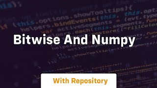 bitwise and numpy