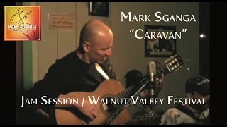 Mark Sganga / Caravan Jam @ Walnut Valley Festival (Acoustic Fingerstyle Guitar...)