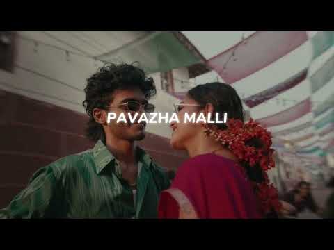 Pavazha Malli (Slowed + Reverb) | Sai abhyankar 