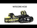 Налобный фонарь Nitecore HC50 - видео инструкция. Полный обзор