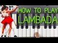 How to play Lambada on piano | Lambada cover | Lambada synthesizer