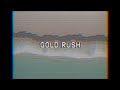 Bryce Vine Gold Rush Visualizer mp3