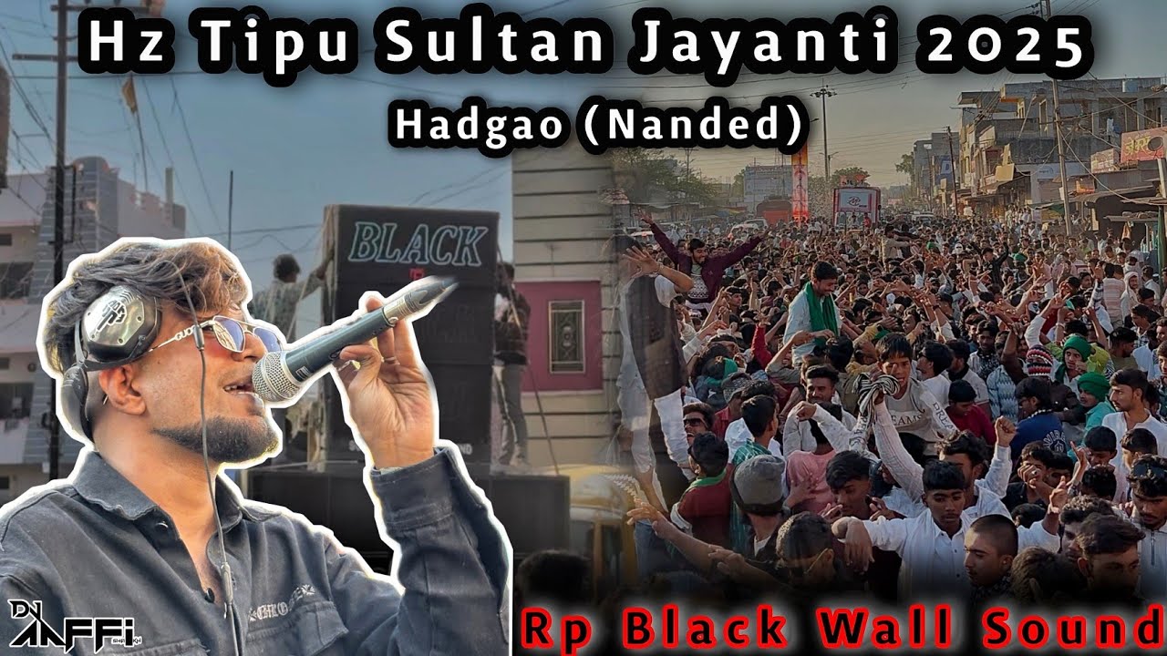 Hadgaon Tipu Sultan Jayanti 2025 | Dj Aaffi Official 