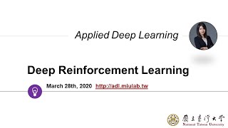 ADL Lecture 8.1: Deep Reinforcement Learning Introduction (20/04/28)