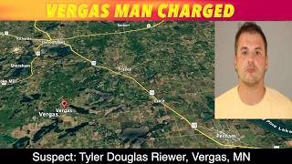 Vergas Man Charged