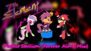 Seventh Element  Perfect Stallion forever Alone Mix