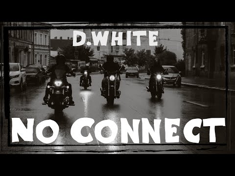 D.White - No Connect . New Italo Disco, Euro Disco, Music 80S-90S, Best Driving Motorcycle