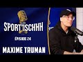 Les sportischhh 24  maxime truman