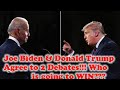 Joe biden  donald trump agree to 2 debates  whos going to win