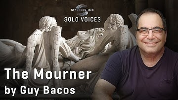 NEW: **Studio Series** SYNCHRON-ized Solo Voices: The Mourner