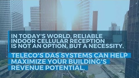 TELECO INC. - Cellular DAS - Improving In-Building Wireless