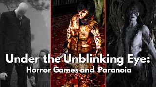 Under the Unblinking Eye: Horror Games and Paranoia Script #10