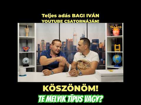 Te melyik típus vagy? Találd ki Bagi Ivánnal & Joe-val! Teljes adás a csatornámon!