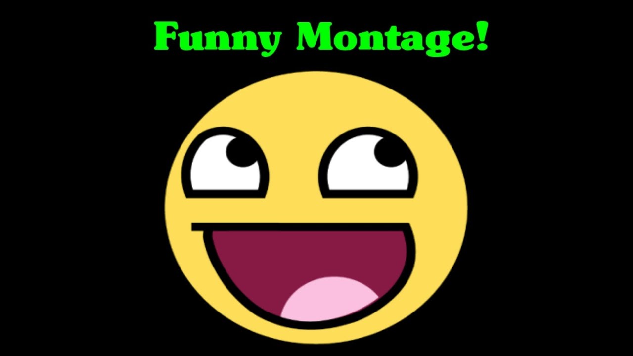 Funny Montage!