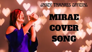MiraE by - Kiroro [Nayli Azmi Version] Cover by JANCY TAMARES