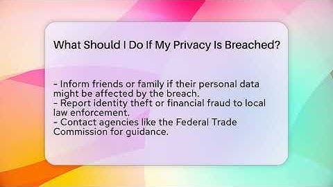 What Should I Do If My Privacy Is Breached? - Everyday-Networking