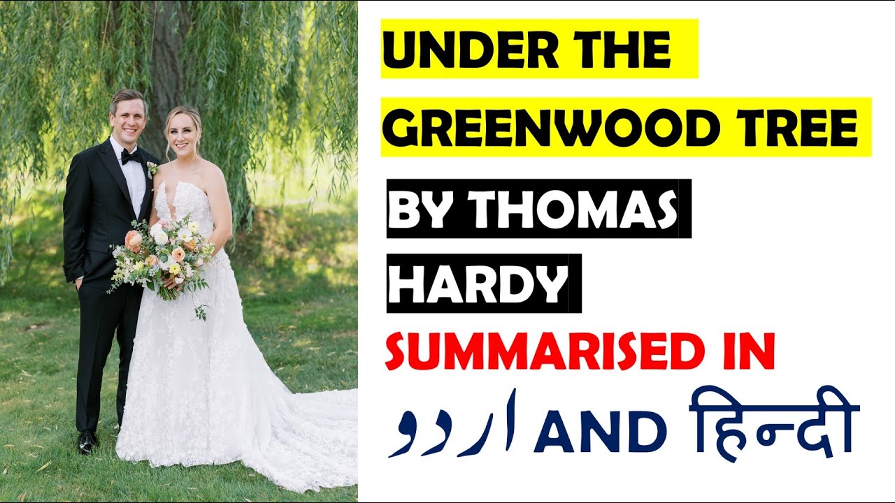 Under The Greenwood Tree Summary In Urdu Hindi thomas Hardy YouTube