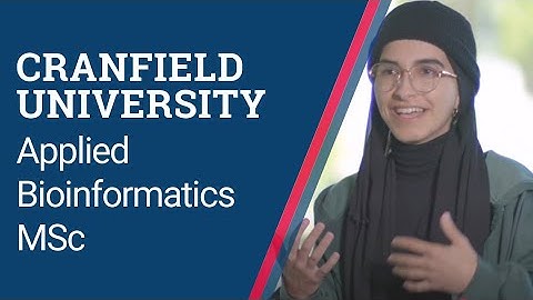 Bana’s Cranfield Experience: Mastering Applied Bioinformatics & Joining the Green Team