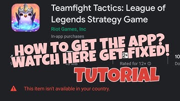 ✨FIXED NOT AVAILABLE IN YOUR COUNTRY?✨ HOW TO DOWNLOAD TEAMFIGHT TACTICS